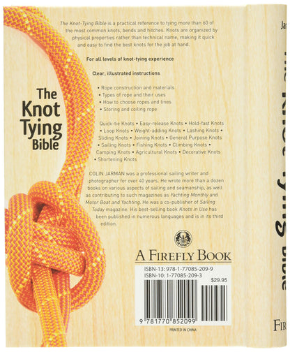 The Knot Tying Bible: Climbing, Camping, Sailing, Fishing, Everyday